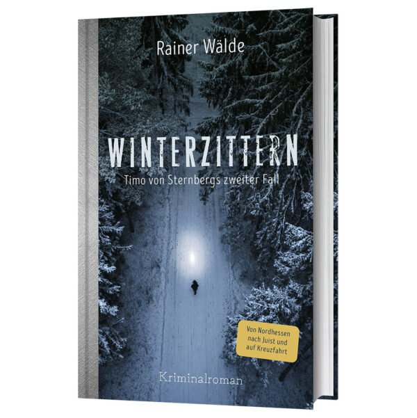Winterzittern – Timo von Sternbergs zweiter Fall