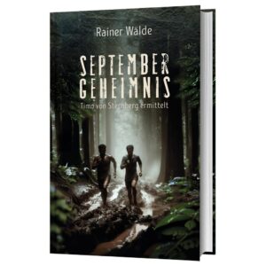 September-Geheimnis – Timo von Sternbergs fünter Fall